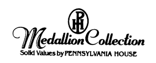 PH MEDALLION COLLECTION SOLID VALUES BY PENNSYLVANIA HOUSE