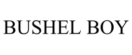 BUSHEL BOY