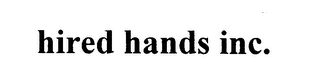 HIRED HANDS INC.