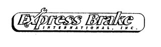 EXPRESS BRAKE INTERNATIONAL, INC.