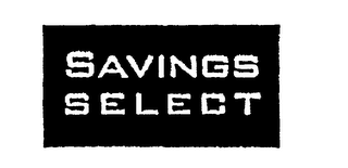 SAVINGS SELECT