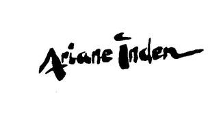 ARIANE INDEN