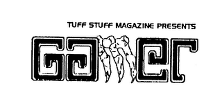 TUFF STUFF MAGAZINE PRESENTS GAMER