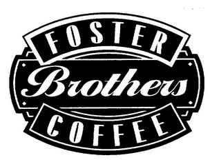 FOSTER BROTHERS COFFEE