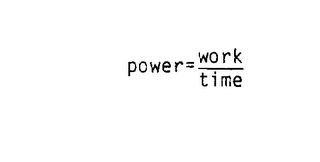 POWER=WORK TIME