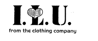 I.L.U. FROM THE CLOTHING COMPANY