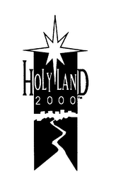 HOLY LAND 2000