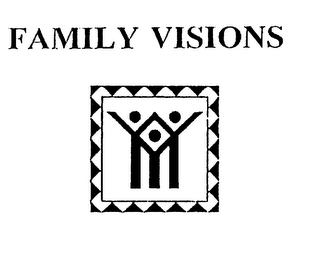 FAMILY VISIONS