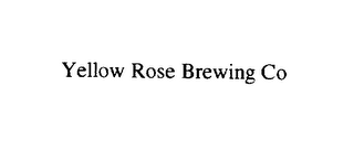 YELLOW ROSE BREWING CO