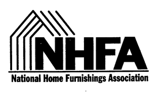 NHFA NATIONAL HOME FURNISHINGS ASSOCIATION