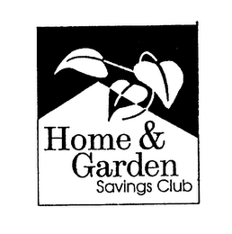 HOME & GARDEN SAVINGS CLUB