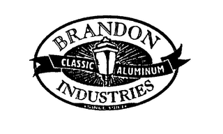 BRANDON INDUSTRIES CLASSIC ALUMINUM SINCE 1983