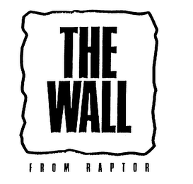 THE WALL FROM RAPTOR