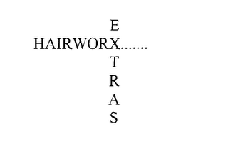 HAIRWORX.......EXTRAS