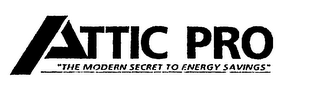 ATTIC PRO "THE MODERN SECRET TO ENERGY SAVINGS"