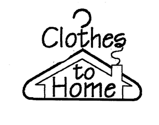 CLOTHES TO HOME