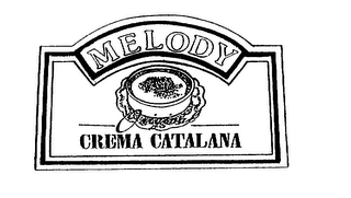 MELODY ORIGINAL CREMA CATALANA