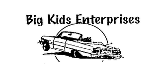 BIG KIDS ENTERPRISES