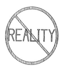 REALITY