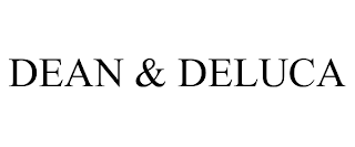 DEAN & DELUCA