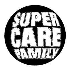 SUPER CARE FAMILY