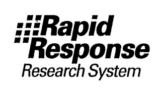 RAPID RESPONSE RESEARCH SYSTEM