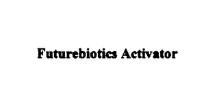 FUTUREBIOTICS ACTIVATOR