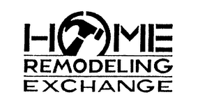 HOME REMODELING EXCHANGE
