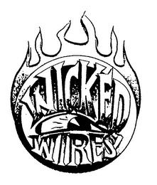 WICKED WIRES