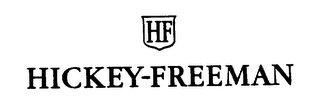 HF HICKEY-FREEMAN