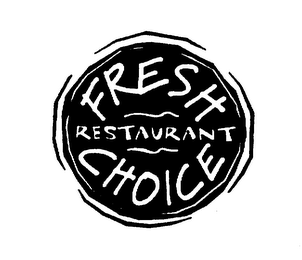 FRESH RESTAURANT CHOICE