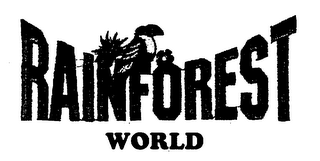 RAINFOREST WORLD