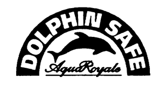 DOLPHIN SAFE AQUAROYALE