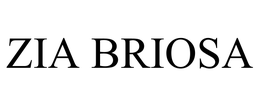 ZIA BRIOSA