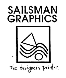 SAILSMAN GRAPHICS THE DESIGNER'S PRINTER.