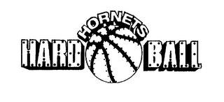 HORNETS HARD BALL