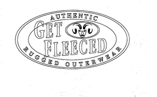 GET FLEECED AUTHENTIC RUGGED OUTERWEAR