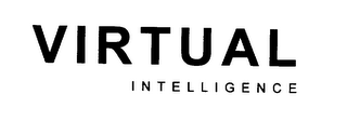 VIRTUAL INTELLIGENCE