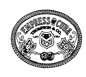 EMPRESS OF CUBA THOMPSON & CO.