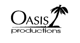 OASIS PRODUCTIONS