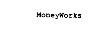 MONEYWORKS