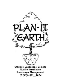 PLAN-IT EARTH CREATIVE LANDSCAPE DESIGNS QUALITY INSTALLATION LANDSCAPE MANAGEMENT 755-PLAN