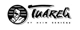 TUAREG BY HEIN GERICKE