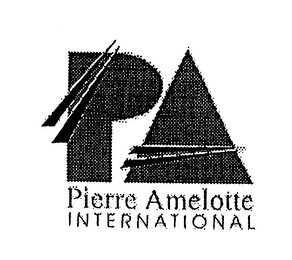 PA PIERRE AMELOTTE INTERNATIONAL