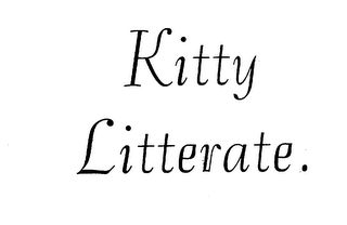 KITTY LITTERATE.