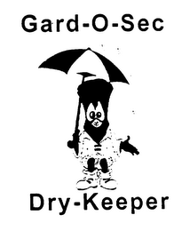 GARD-O-SEC DRY-KEEPER