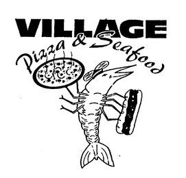 VILLAGE PIZZA & SEAFOOD