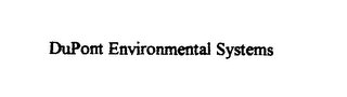 DUPONT ENVIRONMENTAL SYSTEMS