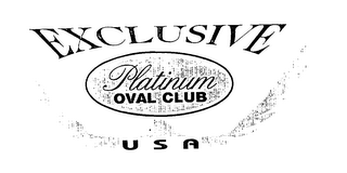 EXCLUSIVE PLATINUM OVAL CLUB USA