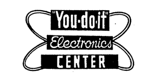 "YOU DO IT" ELECTRONICS CENTER